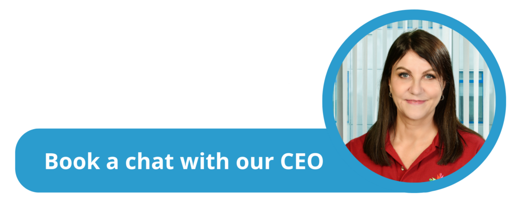 Book a chat with our CEO